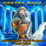 Mengungkap Tabir Di Balik Slot Zeus