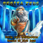 Intip Cara Mendapatkan Maxwin di Slot Zeus