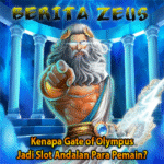 Kenapa Gate of Olympus Jadi Slot Andalan Para Pemain?